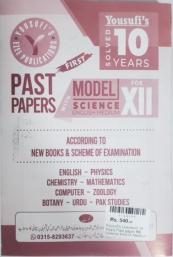 Yousufi's Unsolved 10 Years Past paper XII Science English Medium