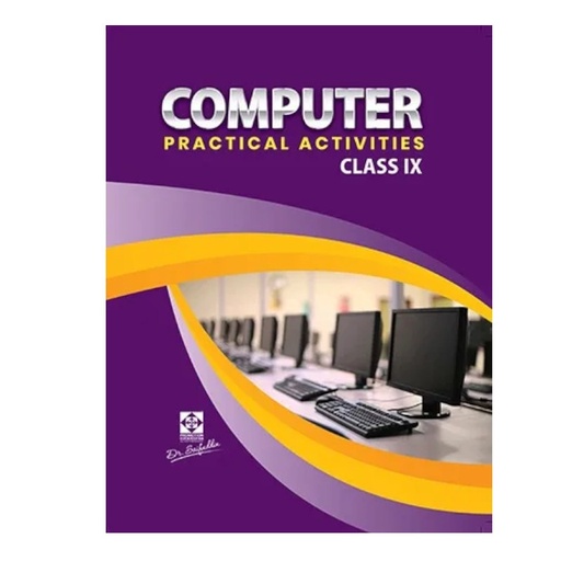 Computer Practical Book & Journal For Class IX - Dr Saifuddin