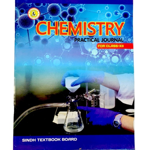 Practical Journal Chemistry For Class XII - Sindh Text Board 