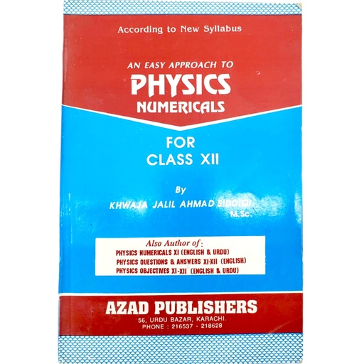 Physics Numericals For Class XII - Khwaja Jalil Ahmad Siddiqui