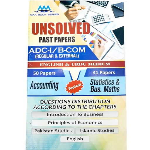 Accounting | Statics & Business Math Unsolved Paper for ADC-I, B.Com - AAA Book Series