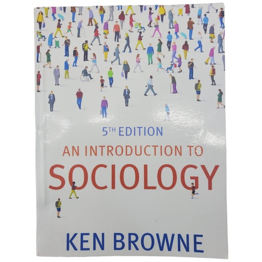 [9781509528004] An Introduction To Sociology 5th Edition - Ken Browne