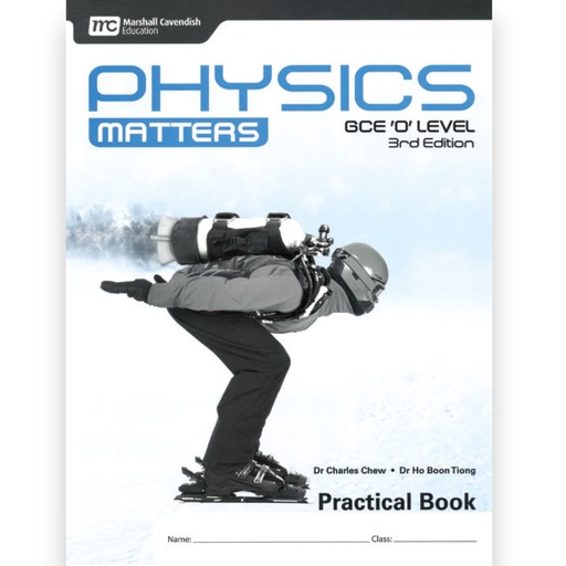 [9789810117177] Marshall Cavendish Physics Matters GCE O' Level Practice Book - 3nd Edition - Low Price Edition