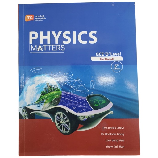 [2585694289675] Physics Matter GCE O Level Textbook 5th Edition - Marshall Cavendish - Low Price Edition