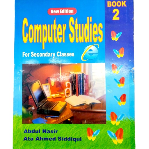Computer Studies For Secondary Classes Book 2 - Abdul Nasir