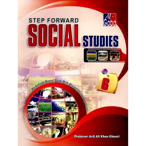 Step Forward Social Studies Book 6 - Prof Arif Ali Khan Ghauri