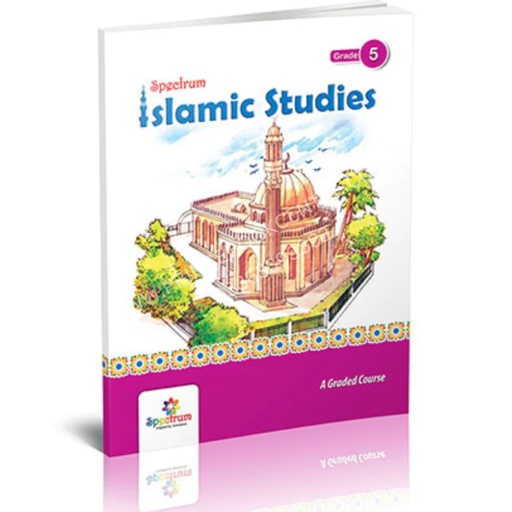 [9789699387937] Spectrum Islamic Studies Grade 5