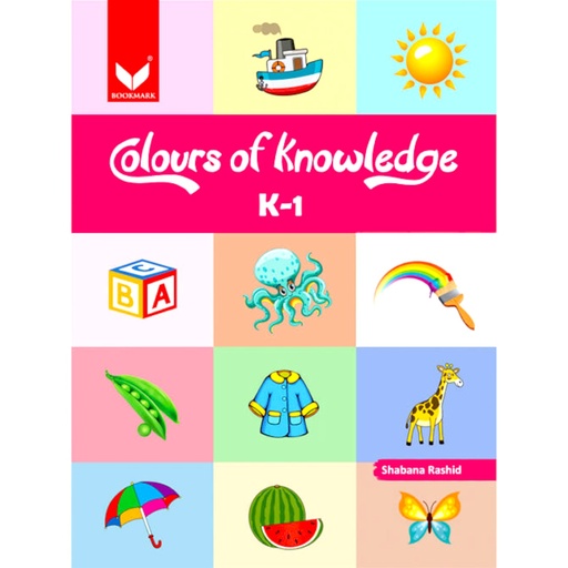 [9789696880622] Colours Of Knowledge K-1 - Shabana Rashid