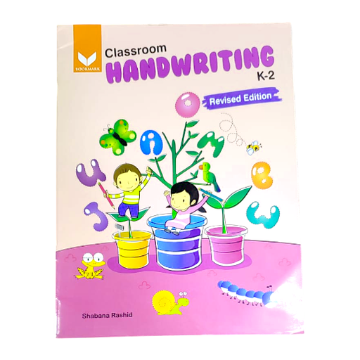 [9789697587940] Classroom Handwriting K-2 - Revised Edition - Shabana Rashid