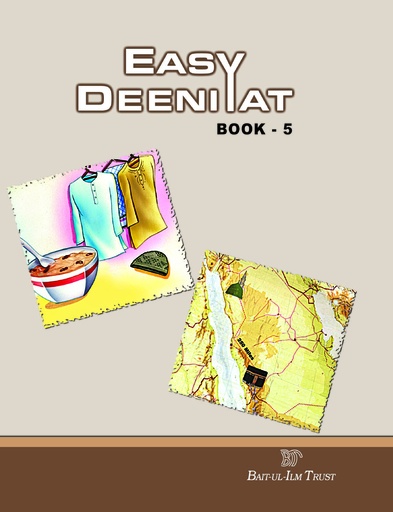 Easy Deeniyat Book 5 - Bait ul Ilm Trust