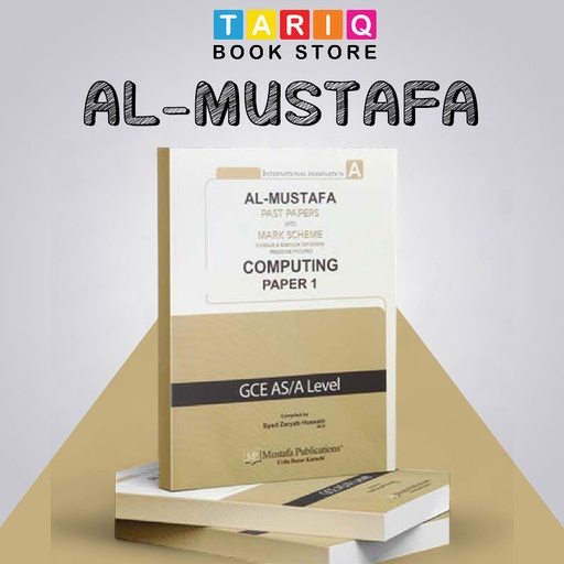 [3105389] Al Mustafa A Level Computing Paper 1 With Mark Scheme (2018 - 2023)