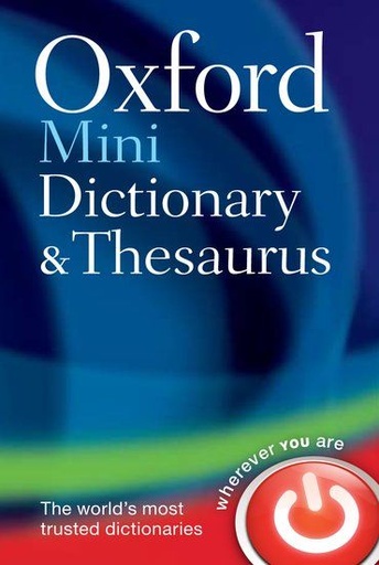 [9780199692637] Oxford Mini Dictionary And Thesaurus Reissue