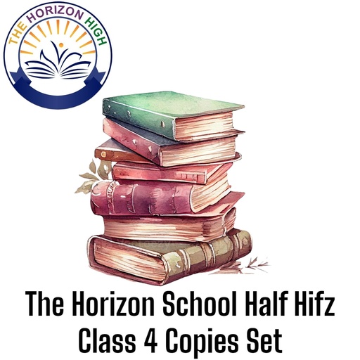 The Horizon School Half Hifz Class 4 Copies Set