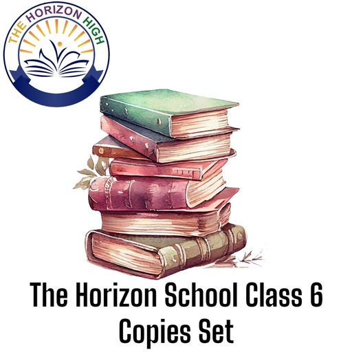 The Horizon School Class 6 Copies Set