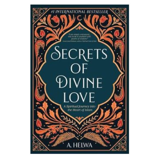 Secrets Of Divine Love: A Spiritual Journey Into The Heart Of Islam - Readings