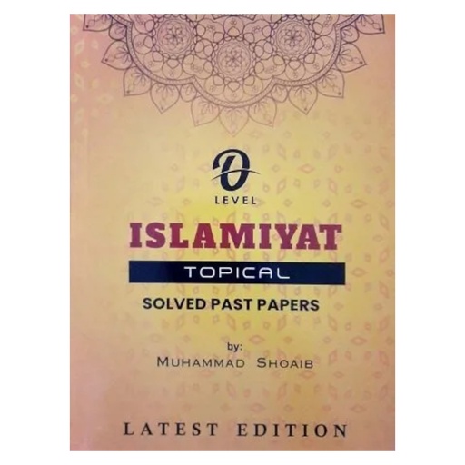 O Level Islamiyat Topical UnSolved Past Paper (Muhammad Shoaib)
