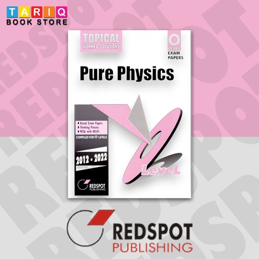 Redspot - O/Level - Pure Physics - Topical - Past Paper 1 & Paper 2 - Year: 2012-2022 - 5054