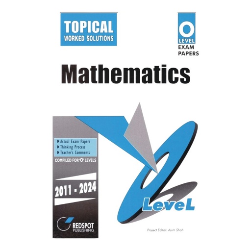 [9789696230007] REDSPOT O Level Mathematics Topical Paper 1 & Paper 2 (Year: 2011 - 2024) - 4024