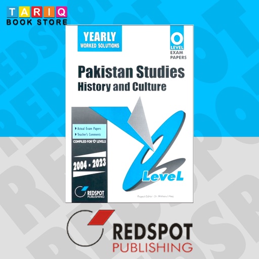 [9789696230205] REDSPOT O Level Pakistan Studies History and Culture Yearly Paper 1 (Year: 2004 - 2023) -2059