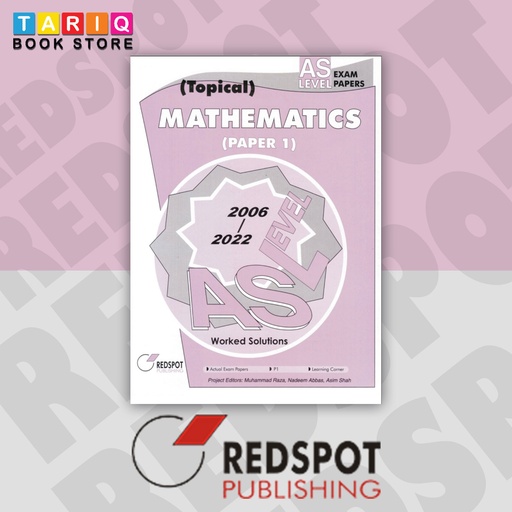 [9789696230359] REDSPOT AS Level Mathematics Topical Paper 1 (Year: 2006 - 2024) -9709