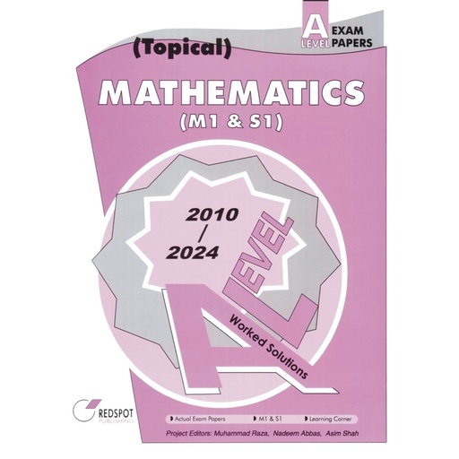 [9789696230373] REDSPOT A Level Mathematics Topical M1 & S1 (Year: 2010 - 2024) - 9709