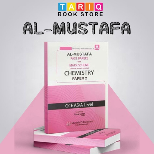 Al Mustafa A Level Chemistry Paper 2 With Marking Scheme (2018 - 2023)