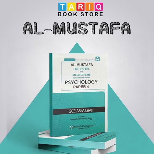 Al Mustafa A Level Psychology Paper 4 With Marking Scheme (Edition: 2018-2022)