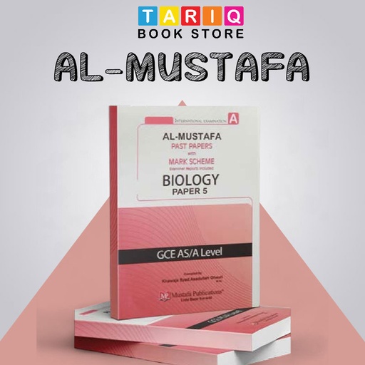 Al Mustafa A Level Biology Paper 5 With Mark Scheme (2018 - 2023)
