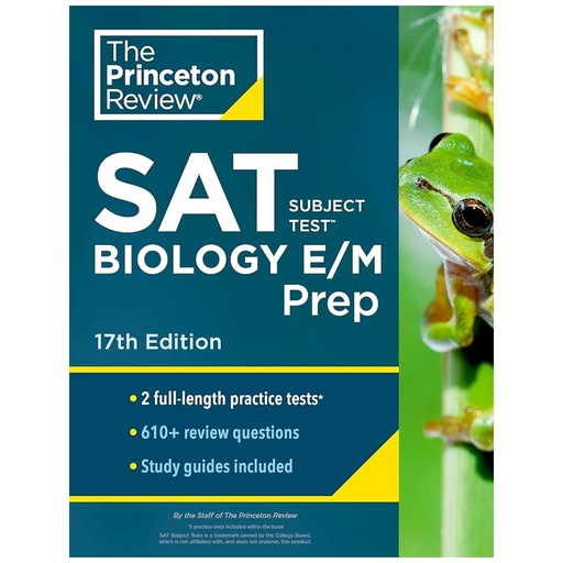 SAT Biology Subject Test E/M Prep - 17th Edition - The Princeton Review