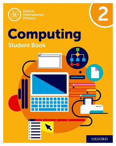 [9780198497806] Oxford International Primary Computing Student Book 2
