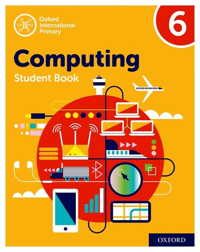 [9780198497844 / 9781382047371] Oxford International Primary Computing Student Book 6