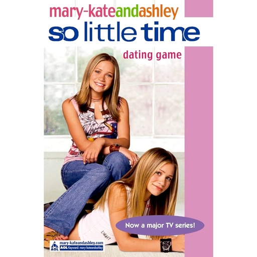So Little Time - Dating Time - Mary-kate and Ashley