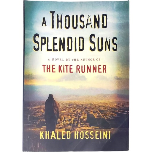 A Thousand Splendid Suns - Khaled Hosseini
