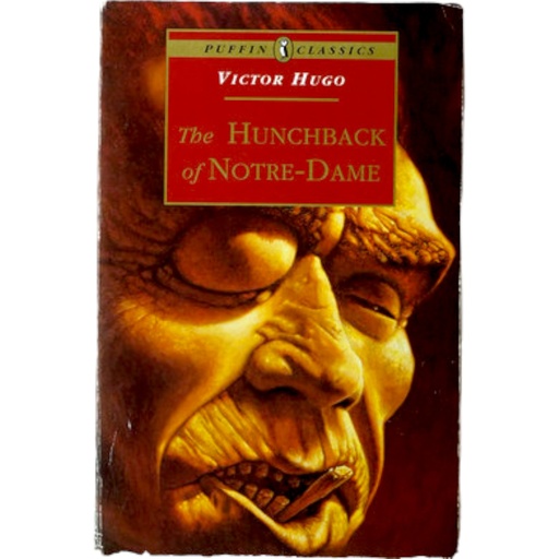 The Hunchback of Notre-Dame - Victor Hugo - Puffin Classic