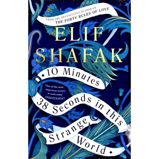 10 Minutes 38 Seconds In This Strange World - Elif Shafak