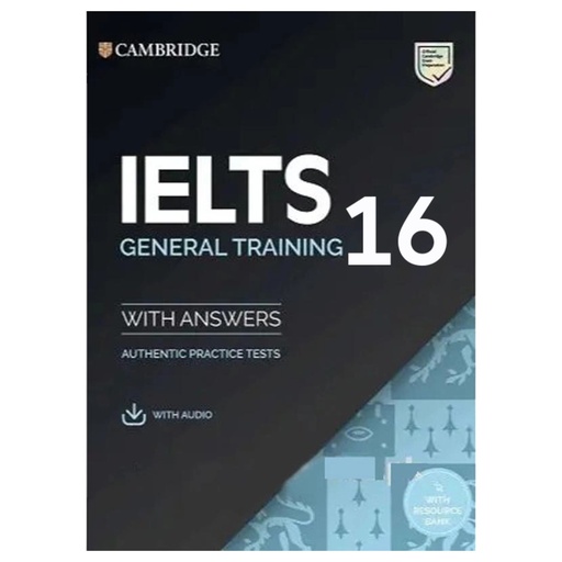Cambridge IELTS 16 General Training With Answer
